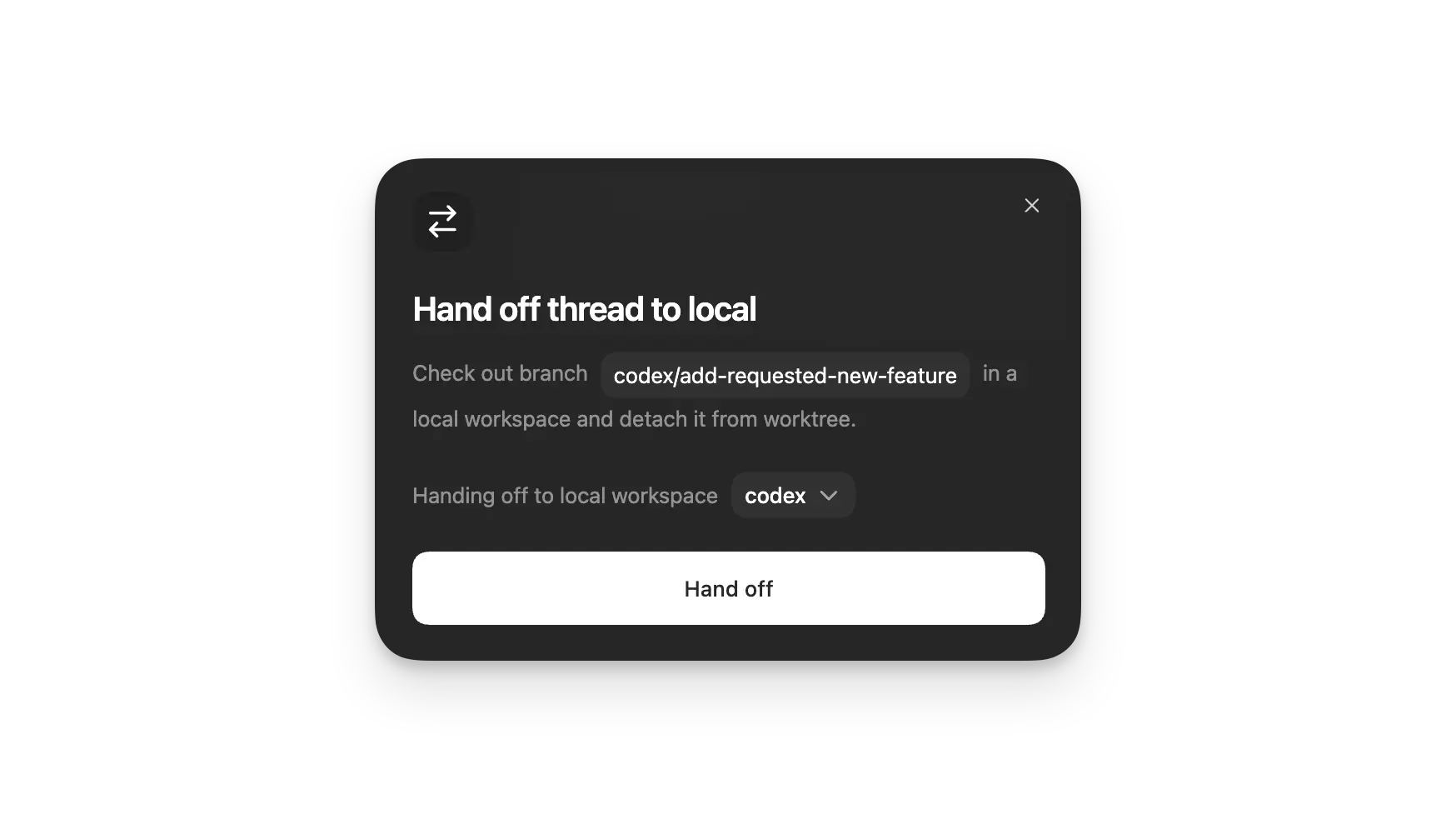 Handoff dialog moving a task from a worktree to Local