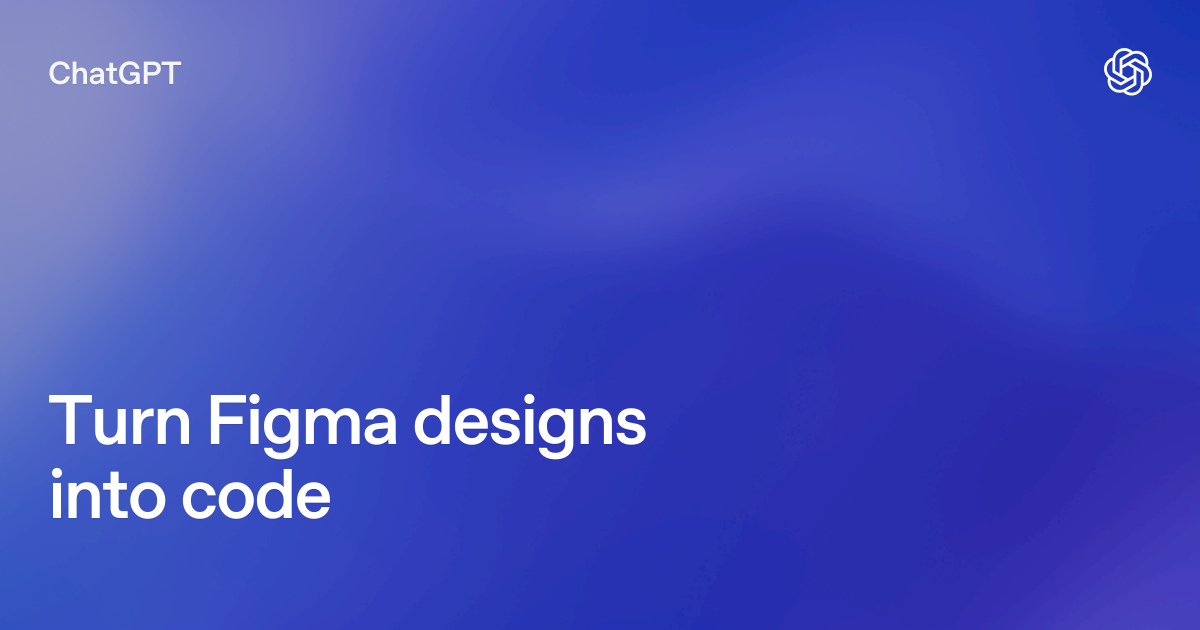 Linmere Design Code Turn Figma designs into code | ChatGPT use cases